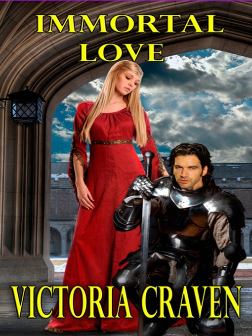 Title details for Immortal Love by Victoria Craven - Available